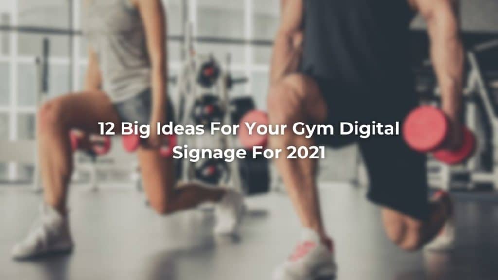 Gym digital signage
