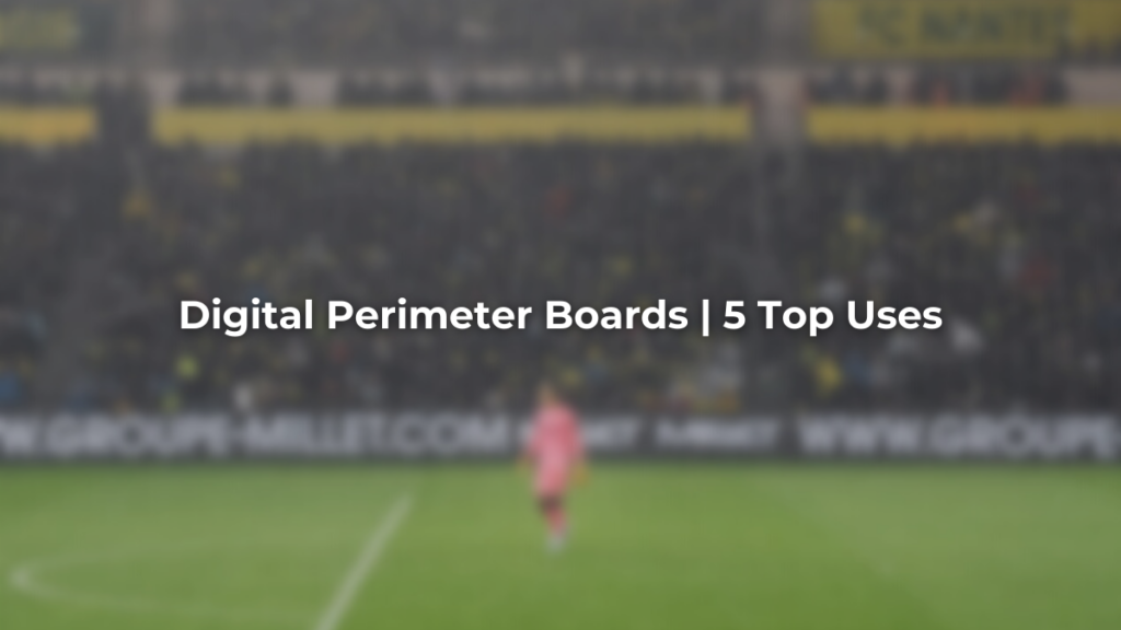 digital perimeter boards header