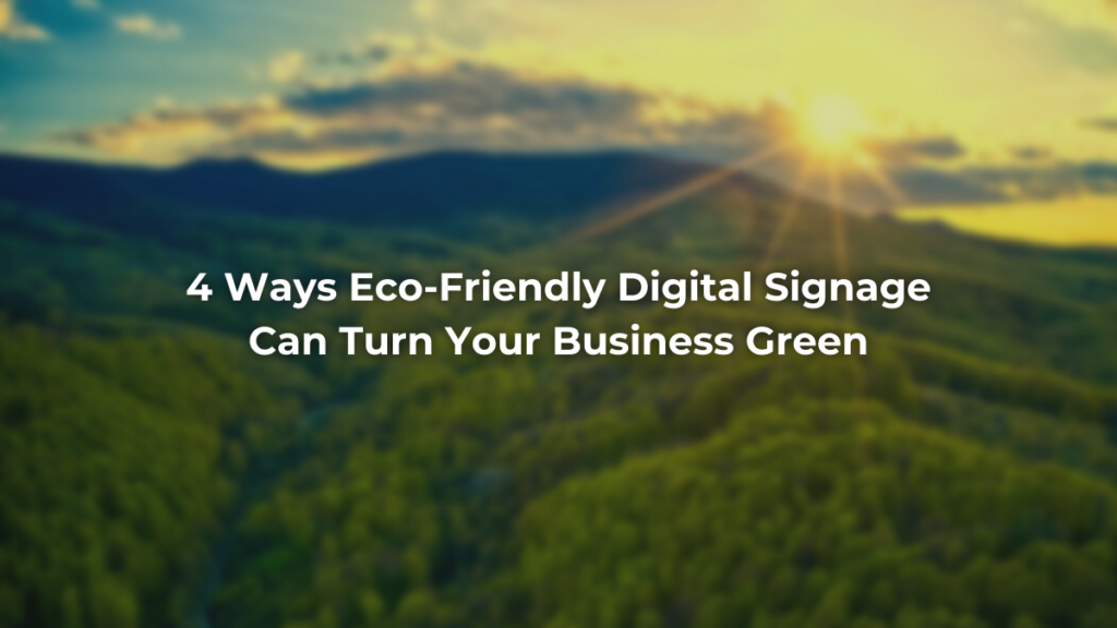 eco-friendly digital signage header